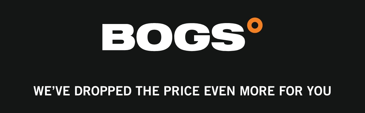 Bogs - We've dropped the price even more for you